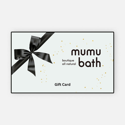 Mumu Bath Gift Card - Mumu Bath
